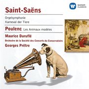 Saint-saens:symphony no.3/caranaval des animaux/les animaux modeles cover image
