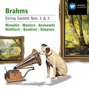 Brahms: String Sextets Nos. 1 & 2 cover image