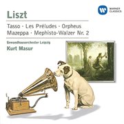 Liszt: les préludes, mephisto-walzer, orpheus, mazeppa cover image