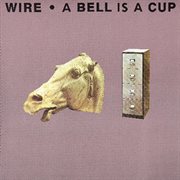 Bell is a cup: Until it is struck cover image