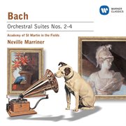 BACH, J.S : Overtures (Suites) Nos. 2-4 (Marriner) cover image