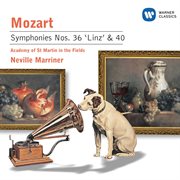 MOZART, W.A : Symphonies Nos. 36, "Linz" and 40 (Marriner) cover image