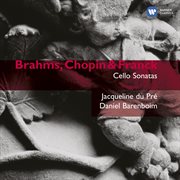 Brahms, chopin & franck: cello sonatas cover image