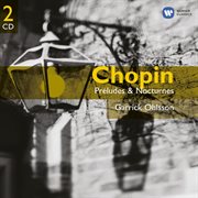 Chopin: preludes & nocturnes cover image