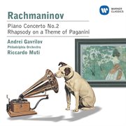 Rachmaninov: piano concerto no. 2 & rhapsody on a theme of paganini cover image