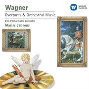 Wagner: overtures and preludes from the operas cover image
