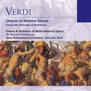 Verdi: Chorus Of Hebrew Slaves - Favourite Choruses & Overtures cover image