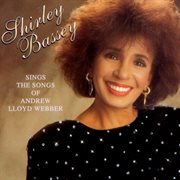Shirley bassey sings the songs of andrew lloyd webber cover image