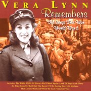 Vera lynn remembers - the songs that won world war 2 cover image