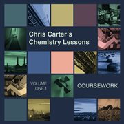 Chemistry lessons vol. 1.1 - coursework cover image