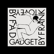 Fad gadget by frank tovey cover image