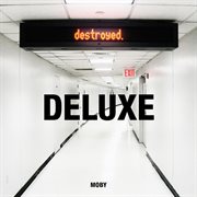 Destroyed [deluxe edition] cover image