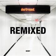 Destroyed remixed cover image