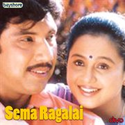 Sema Ragalai (Original Motion Picture Soundtrack) cover image