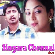 Singara Chennai (Original Motion Picture Soundtrack) cover image
