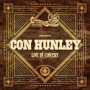 Church Street Station Presents: Con Hunley (Live In Concert) cover image