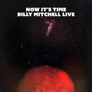 Now's The Time (Live) cover image