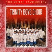 Christmas Favourites - Trinity Boys Choir cover image