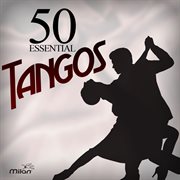 50 essential tangos cover image