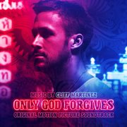 Only god forgives (deluxe edition) cover image