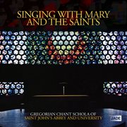 Singing with mary and the saints cover image