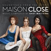 Maison close (soundtrack from the original series) cover image