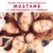 Mustang (original motion picture soundtrack) cover image