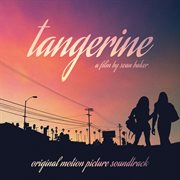 Tangerine (original motion picture soundtrack) cover image