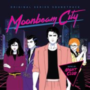 Moonbeam city (original series soundtrack) cover image