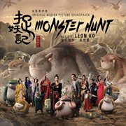 Monster hunt (original motion picture soundtrack) cover image