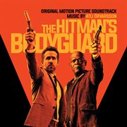 The hitman's bodyguard : original motion picture soundtrack cover image
