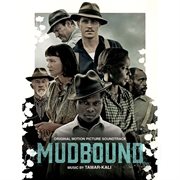 Mudbound : original motion picture soundtrack cover image
