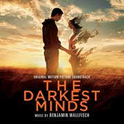 The darkest minds (original motion picture soundtrack) cover image