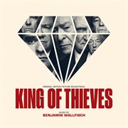 King of thieves (original motion picture soundtrack) cover image