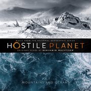 Hostile planet (music from the national geographic series), vol. 1 cover image