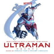 Ultraman (music from the netflix original anime series) cover image