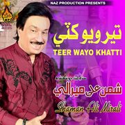 Teer Wayo Khatti, Vol. 4235 cover image