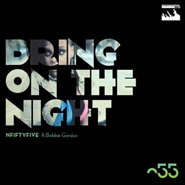 Cover image for Bring On The Night (feat. Bobbie Gordon)