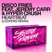 Heartbeat (feat. jeremy carr & hyper crush) [loopers remix] cover image