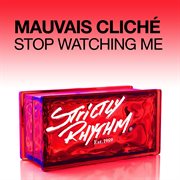 Stop watching me cover image