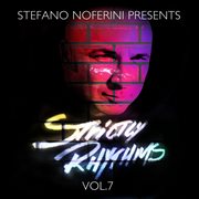 Stefano noferini presents strictly rhythms, vol. 7 (dj edition) [unmixed] cover image