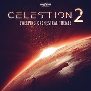 Celestion 2 - Sweeping Orchestral Themes cover image