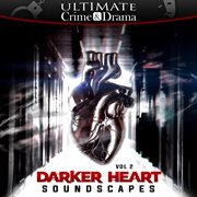 Darker Heart Soundscapes Vol 2 cover image