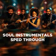 Soul Instrumentals Sped Through cover image