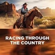 Racing Through The Country (Live) cover image