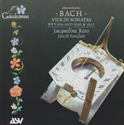 J.s. bach: violin sonatas bwv 1015-1017, 1020 & 1022 cover image