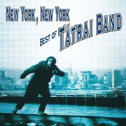 New York, New York - Best of Tátrai Band : Best of Tátrai Band cover image