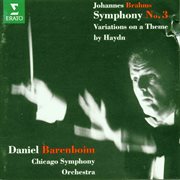 Brahms : symphony no.3 & 'haydn' variations cover image