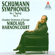 Schumann : symphonies nos 1 'spring' & 2 cover image