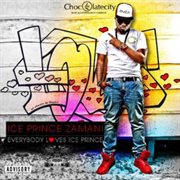 Everybody Loves Ice Prince cover image